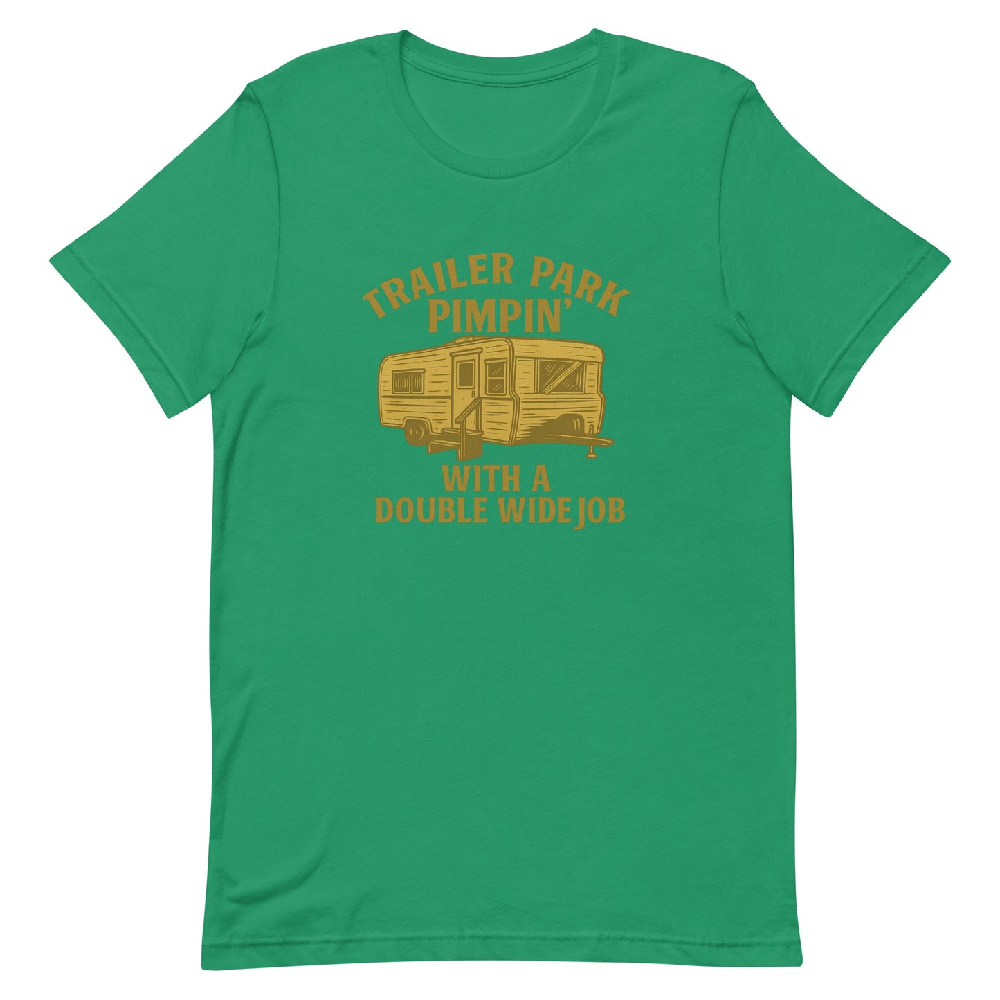Trailer Park Pimpin’ Tee – Funny Double Wide Graphic Shirt - Snoody Scents