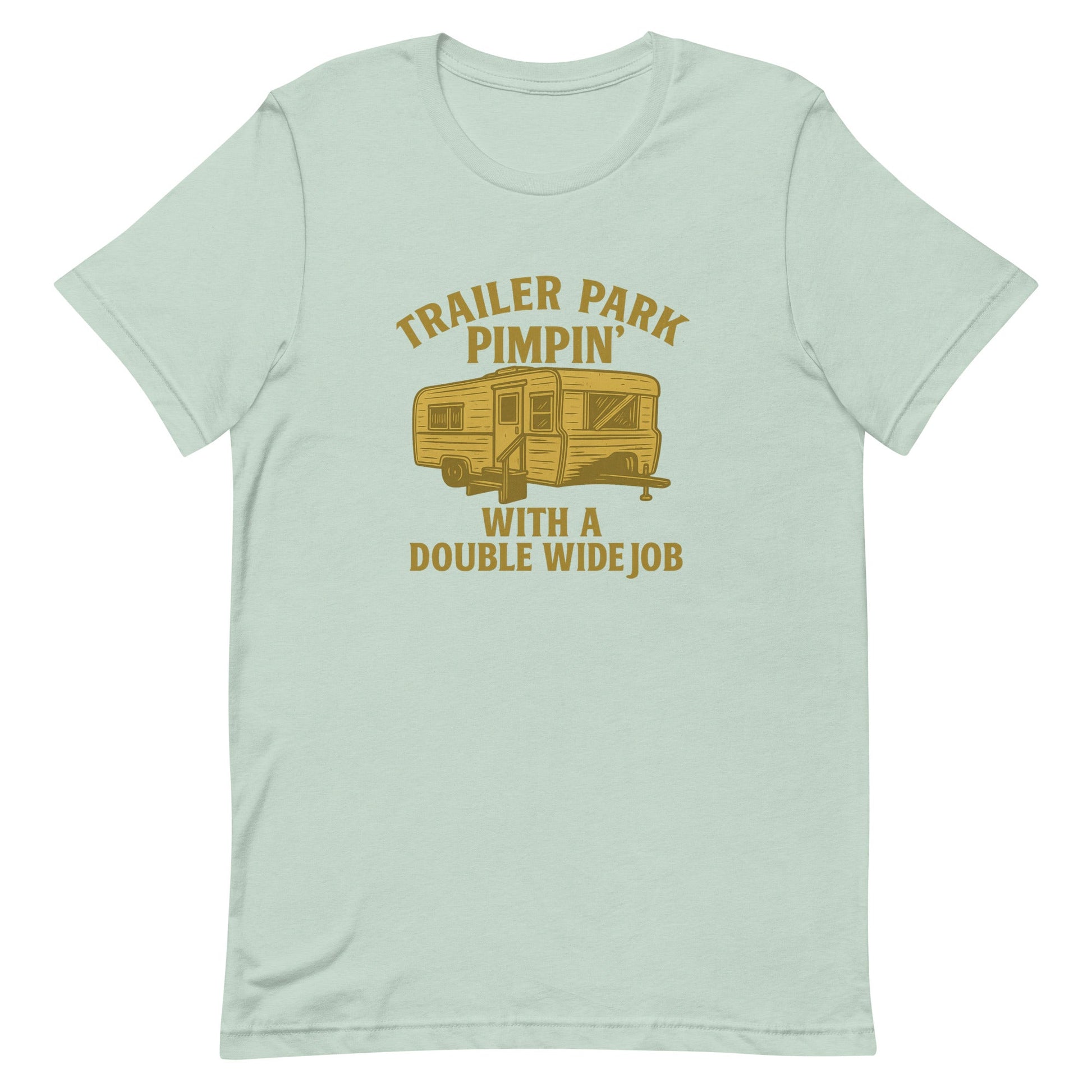 Trailer Park Pimpin’ Tee – Funny Double Wide Graphic Shirt - Snoody Scents