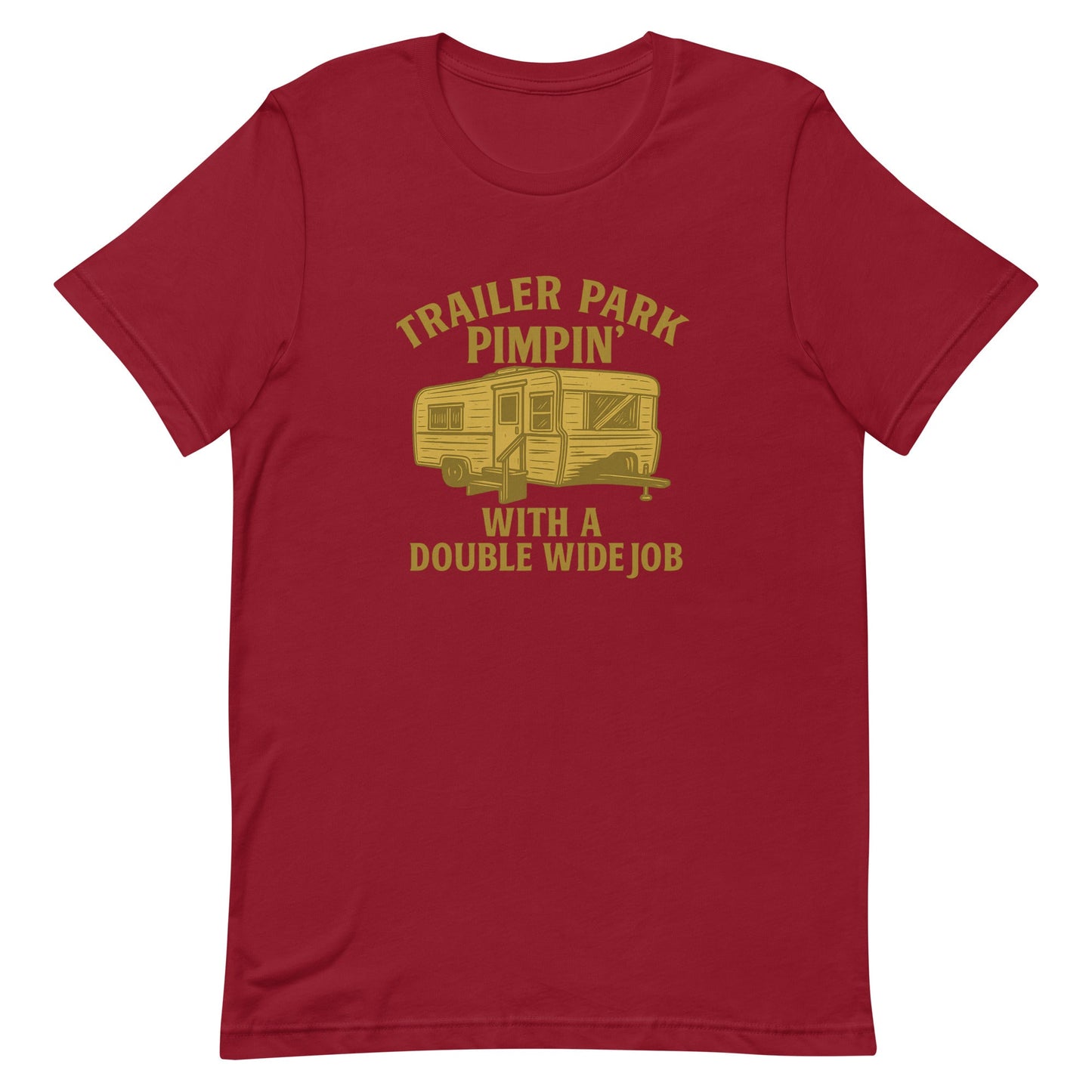 Trailer Park Pimpin’ Tee – Funny Double Wide Graphic Shirt - Snoody Scents