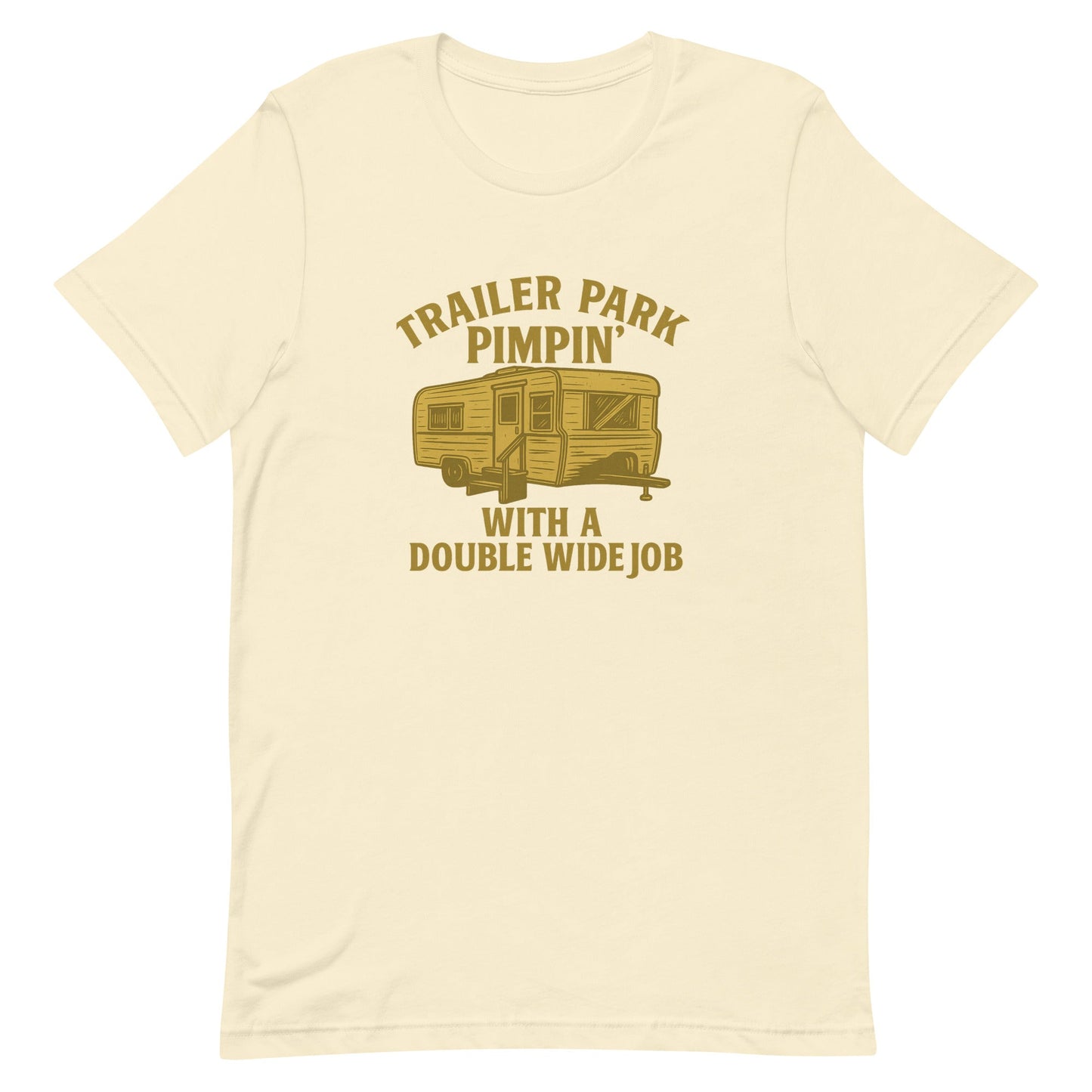 Trailer Park Pimpin’ Tee – Funny Double Wide Graphic Shirt - Snoody Scents