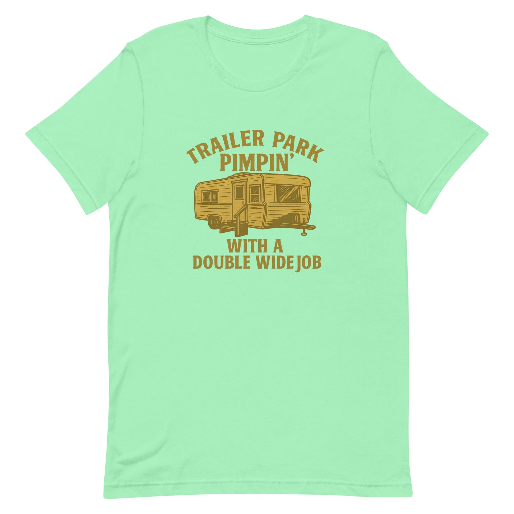Trailer Park Pimpin’ Tee – Funny Double Wide Graphic Shirt - Snoody Scents