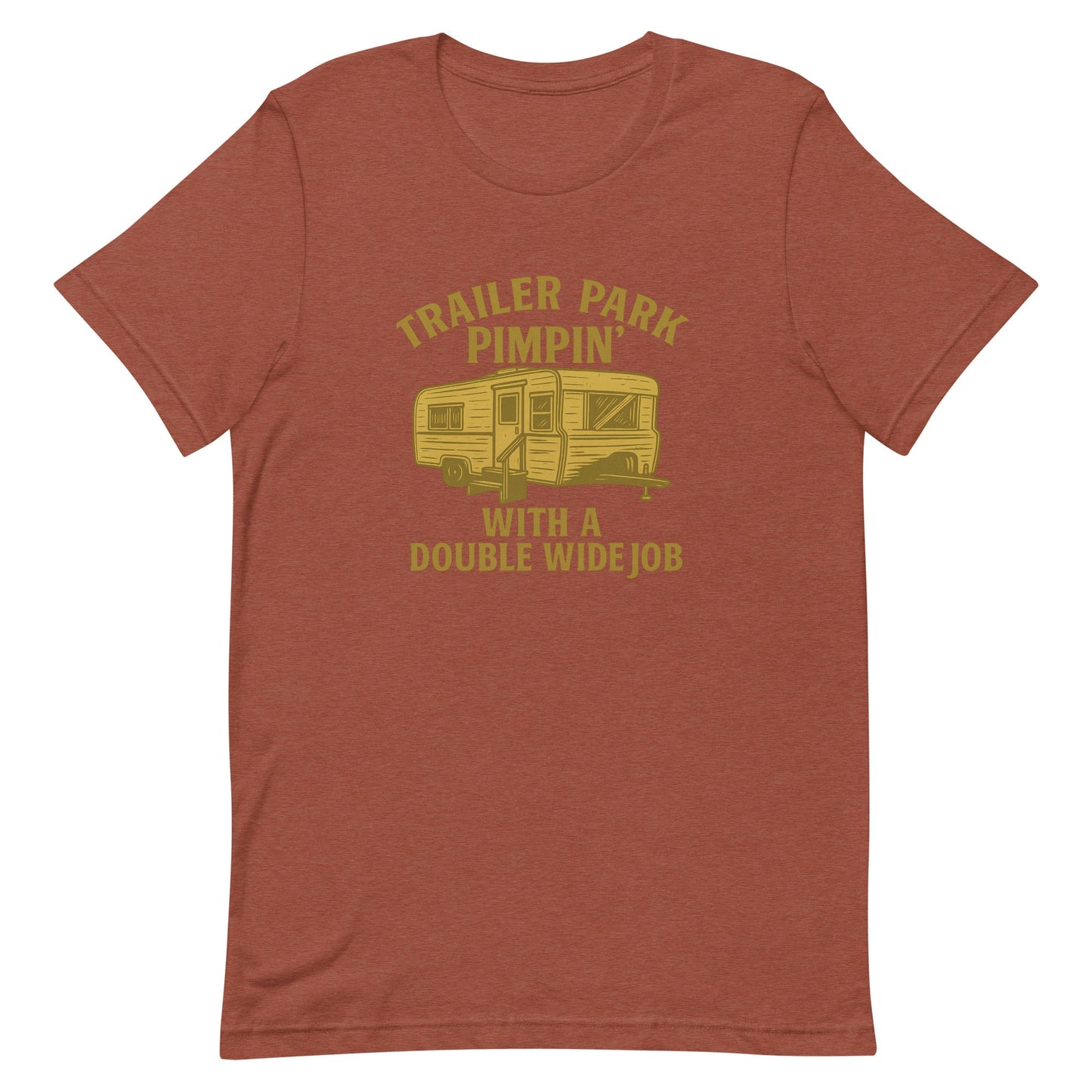 Trailer Park Pimpin’ Tee – Funny Double Wide Graphic Shirt - Snoody Scents