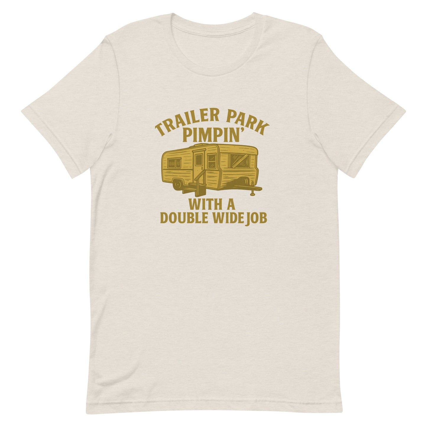 Trailer Park Pimpin’ Tee – Funny Double Wide Graphic Shirt - Snoody Scents