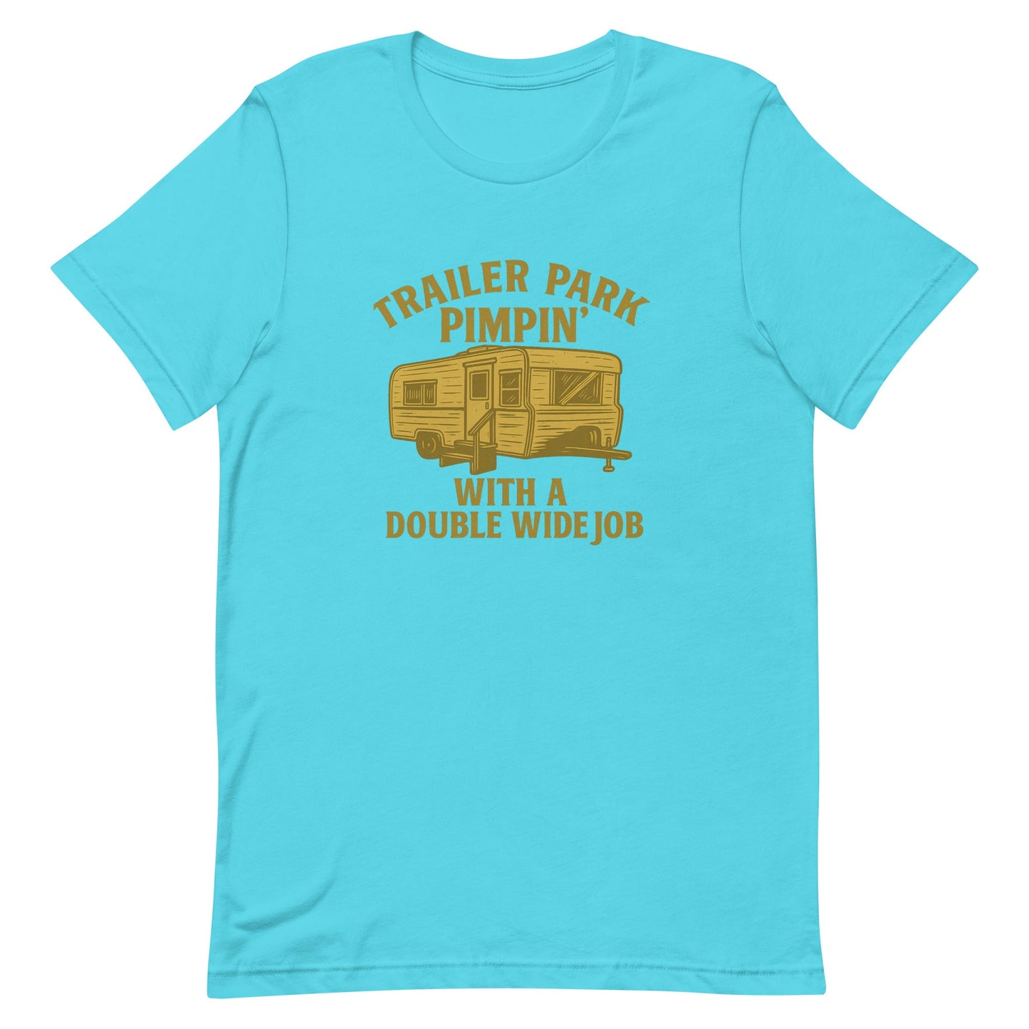Trailer Park Pimpin’ Tee – Funny Double Wide Graphic Shirt - Snoody Scents