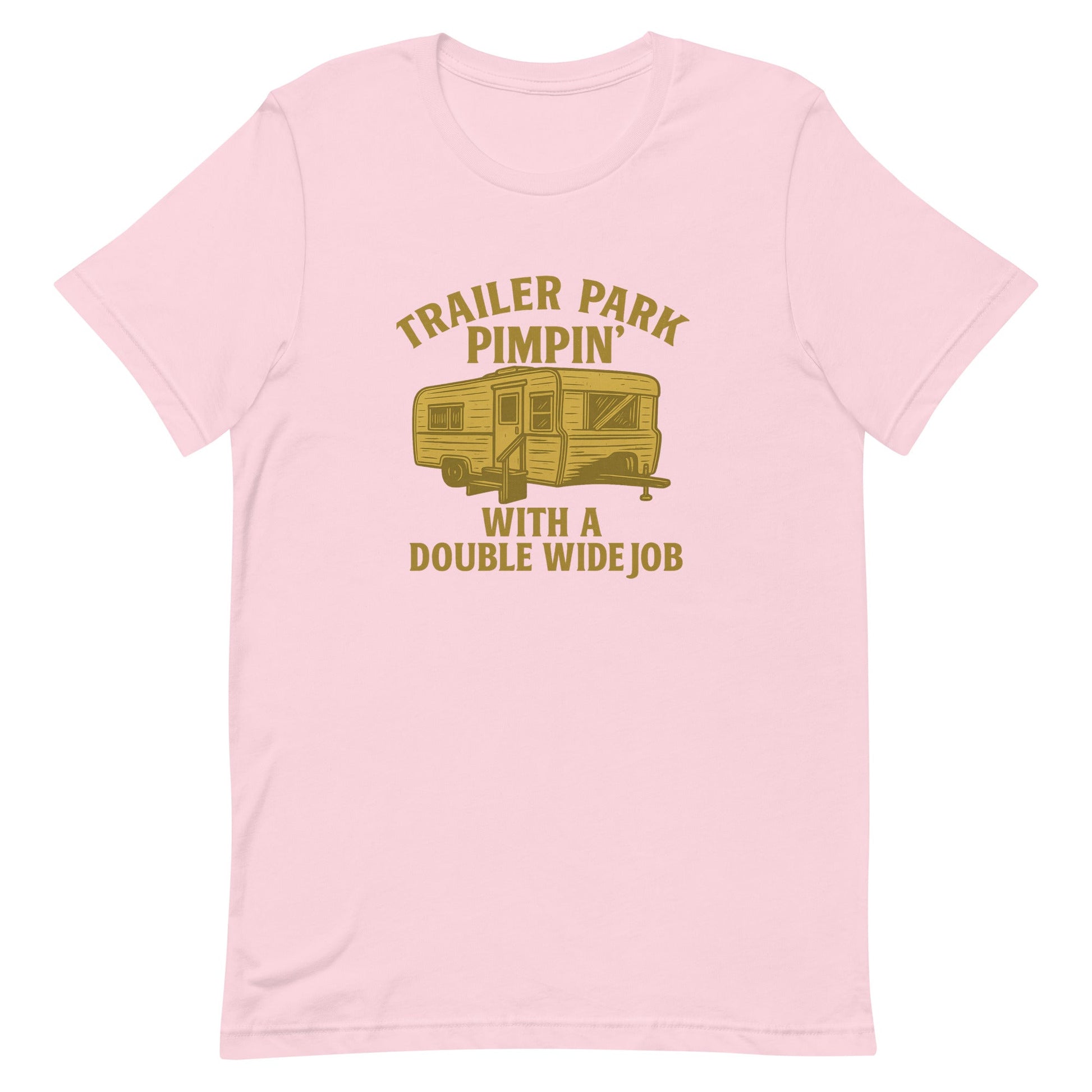 Trailer Park Pimpin’ Tee – Funny Double Wide Graphic Shirt - Snoody Scents