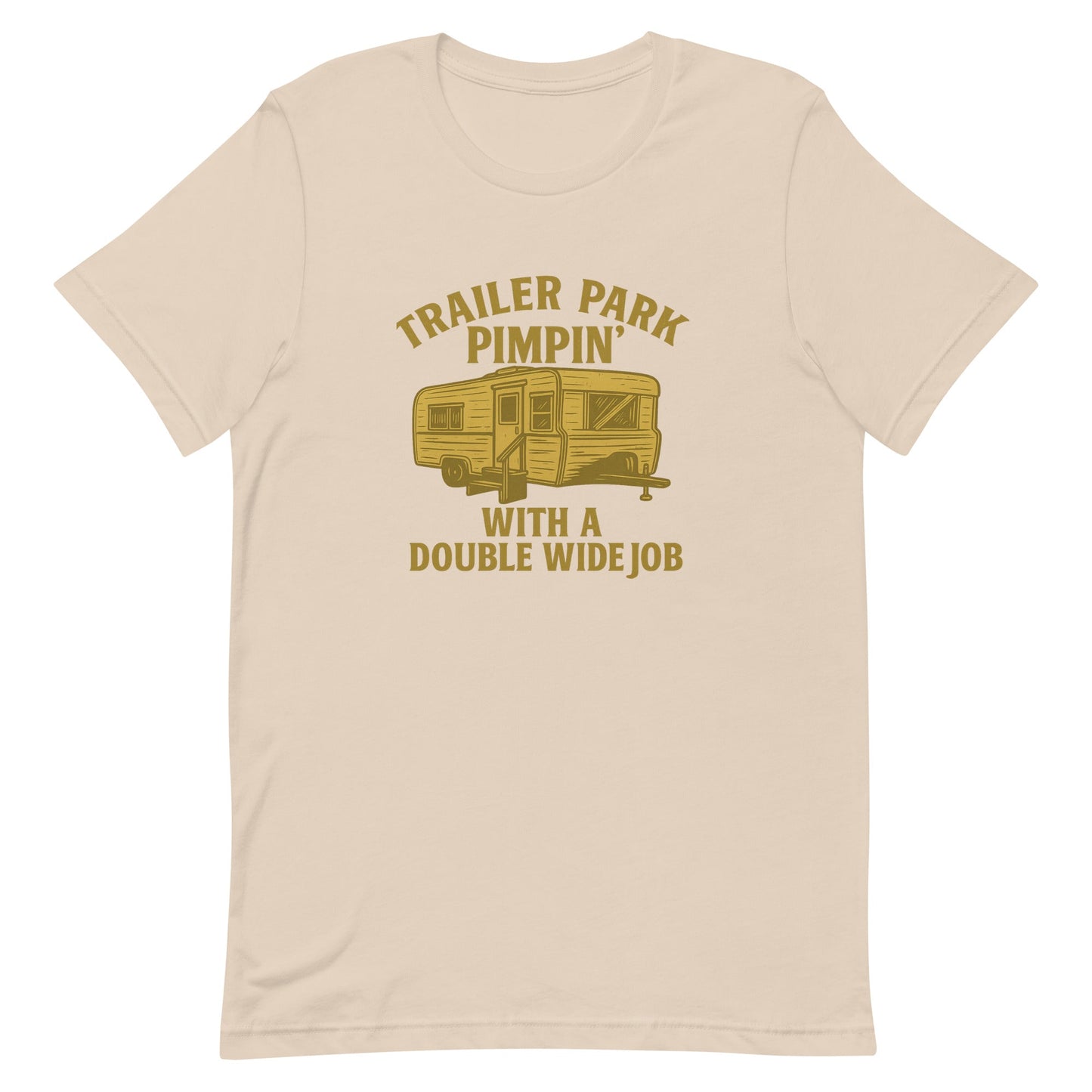 Trailer Park Pimpin’ Tee – Funny Double Wide Graphic Shirt - Snoody Scents