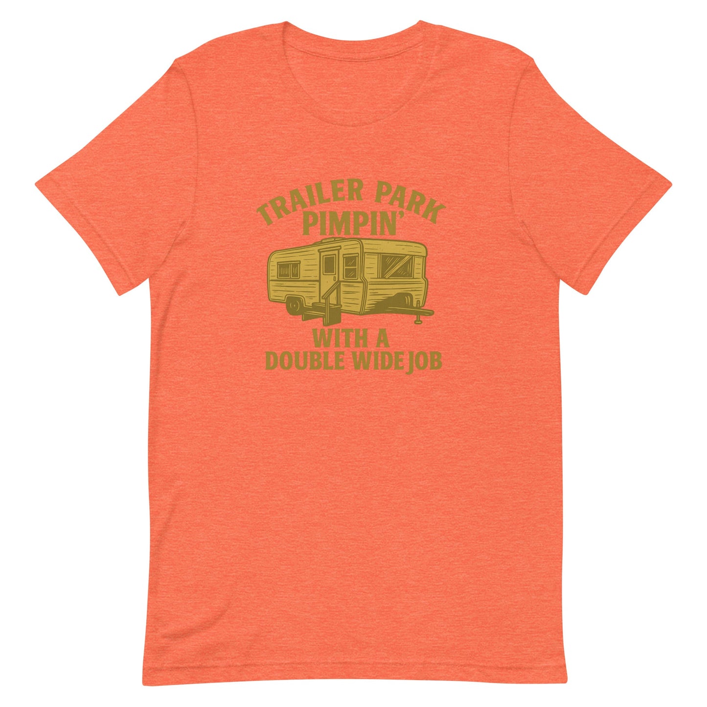 Trailer Park Pimpin’ Tee – Funny Double Wide Graphic Shirt - Snoody Scents