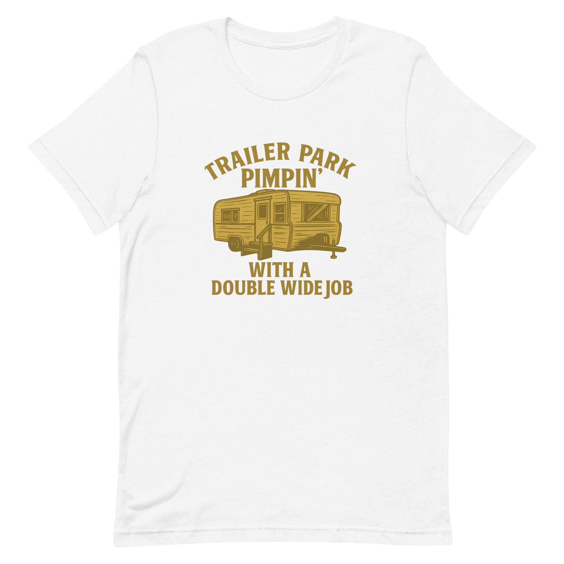 Trailer Park Pimpin’ Tee – Funny Double Wide Graphic Shirt - Snoody Scents