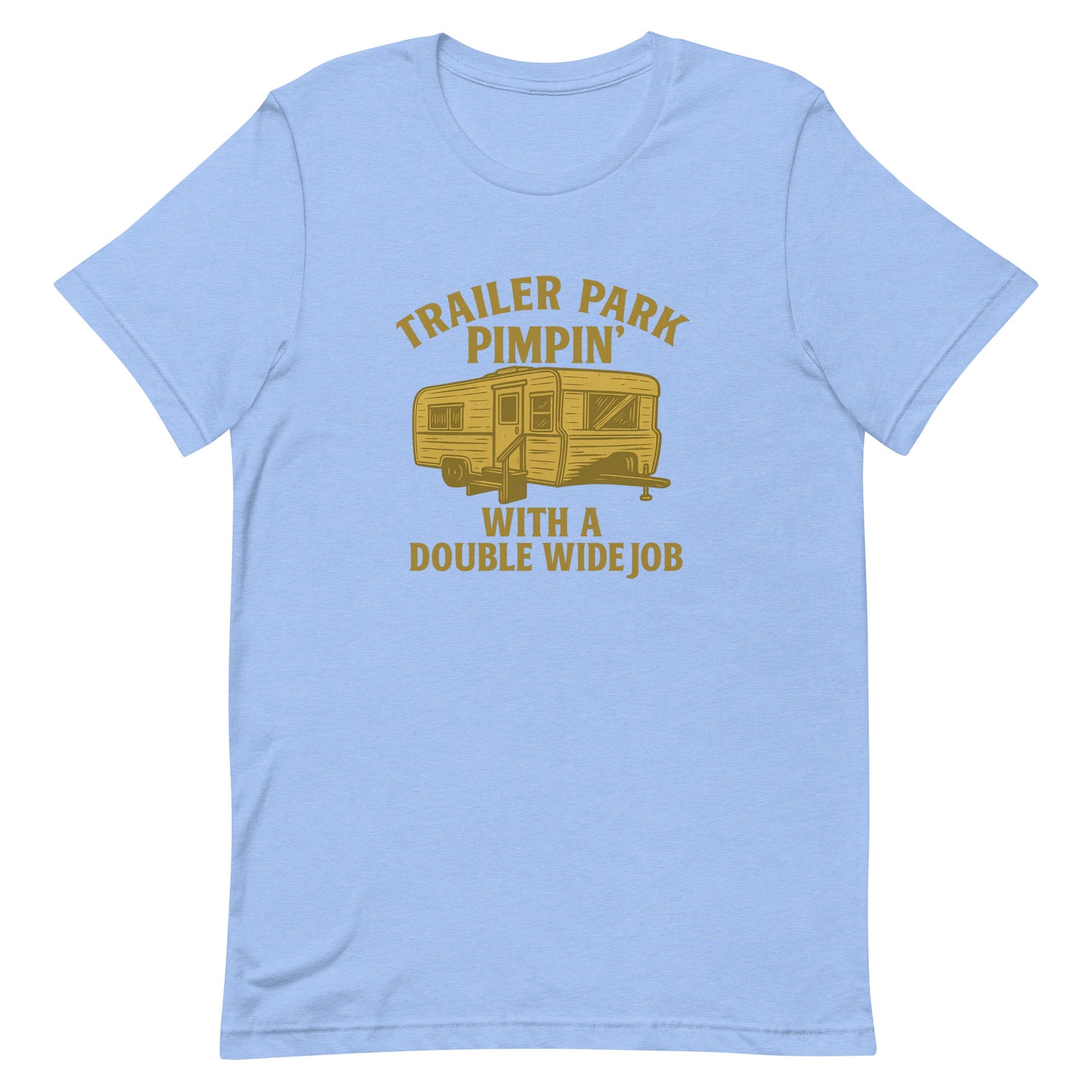 Trailer Park Pimpin’ Tee – Funny Double Wide Graphic Shirt - Snoody Scents