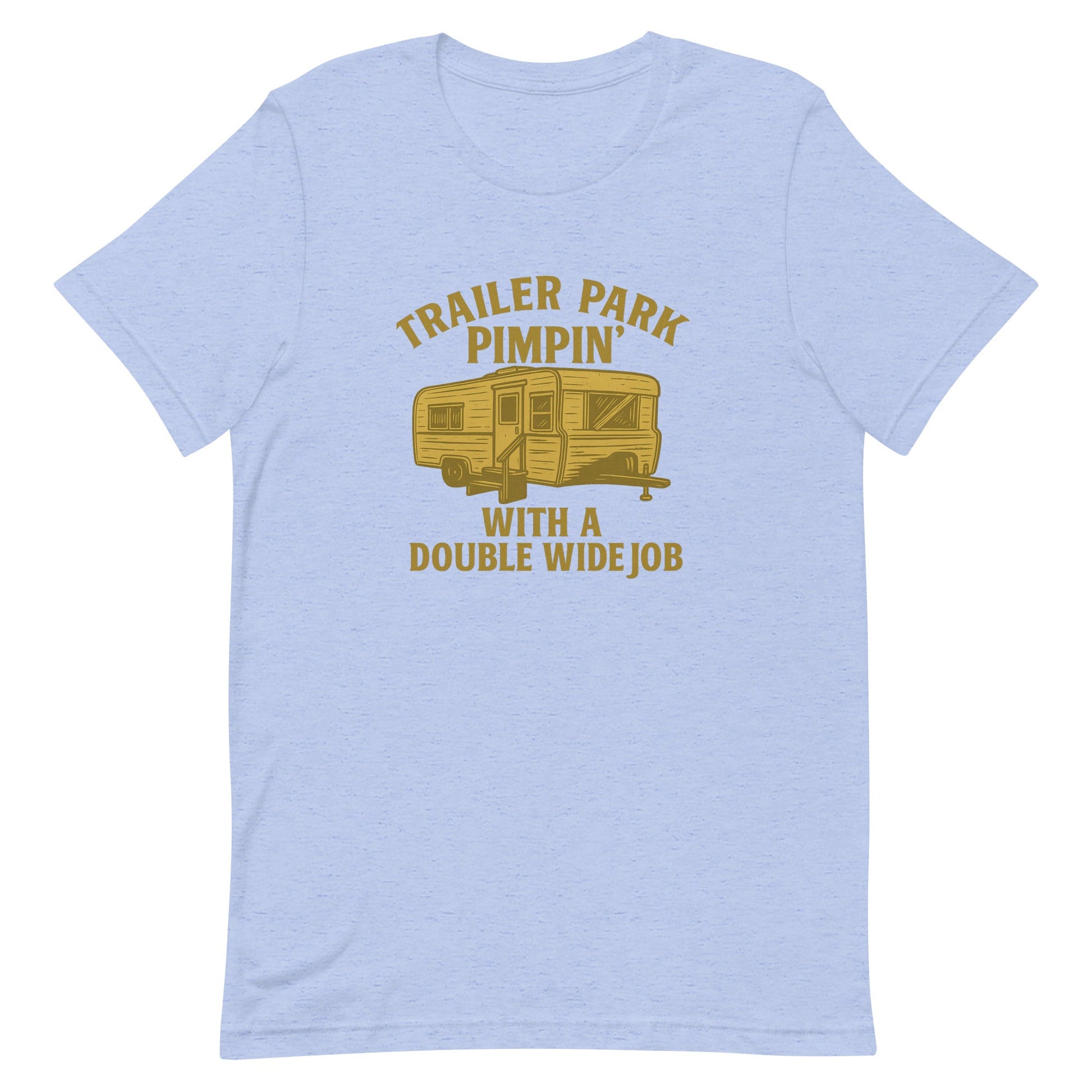 Trailer Park Pimpin’ Tee – Funny Double Wide Graphic Shirt - Snoody Scents