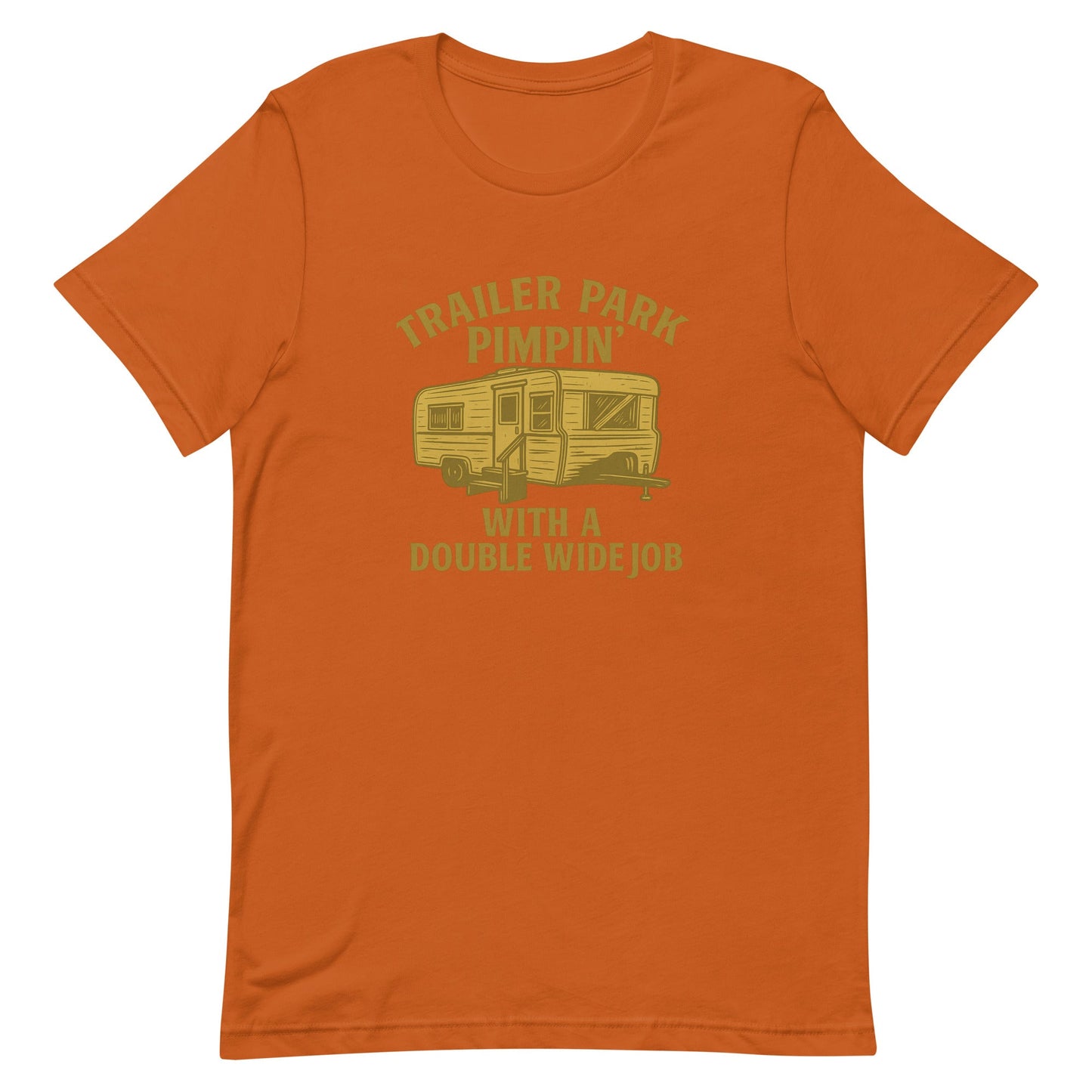 Trailer Park Pimpin’ Tee – Funny Double Wide Graphic Shirt - Snoody Scents