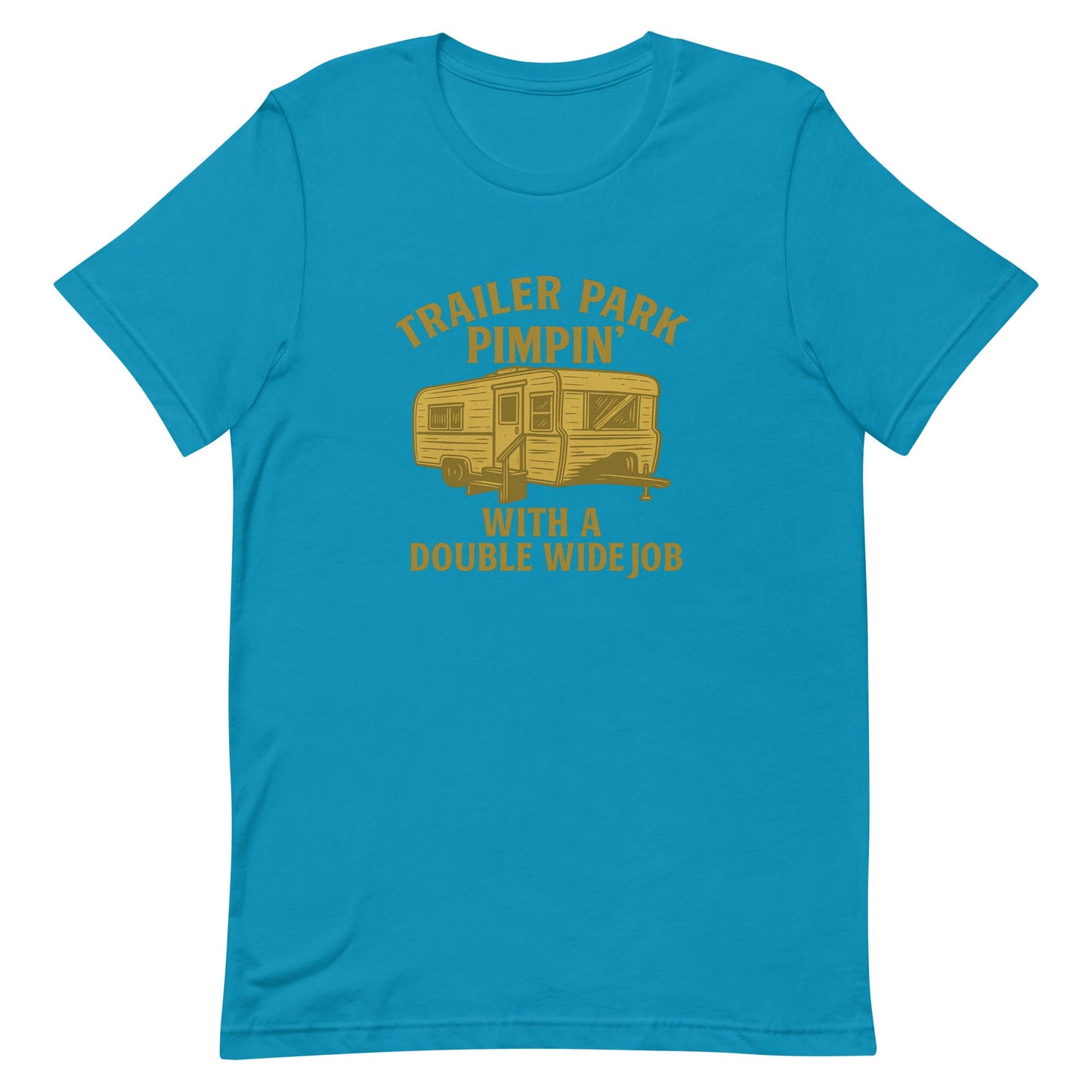 Trailer Park Pimpin’ Tee – Funny Double Wide Graphic Shirt - Snoody Scents